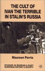 The Cult of Ivan the Terrible in Stalin's Russia (2001)