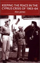 Keeping the Peace in the Cyprus Crisis of 1963–64
