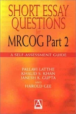 Short Essay Questions for the MRCOG Part 2
