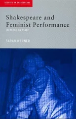 Shakespeare and Feminist Performance