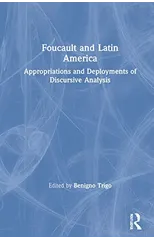 Foucault and Latin America