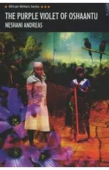 The Purple Violet of Oshaantu