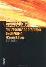 The Practice of Reservoir Engineering (Revised Edition)