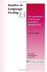 The Equivalence of Direct and Semi-Direct Speaking Tests