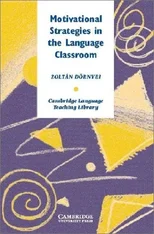 Motivational Strategies in the Language Classroom