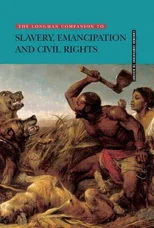 Longman Companion to Slavery, Emancipation and Civil Rights
