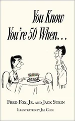 You Know You're 50 When...