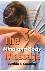 The Mind and Body Massage