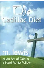 The Cadillac Diet