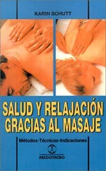 Salud y Relajacion Gracias al Masaje