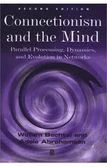 Connectionism and the Mind