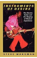 Instruments of Desire