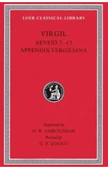 Aeneid, Books 7–12. Appendix Vergiliana