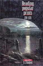 Reading Popular Prints 1790–1870
