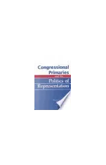 Congressional Primaries and the Politics of Representation
