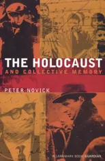 The Holocaust and Collective Memory