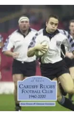 Cardiff Rugby Football Club 1940-2000