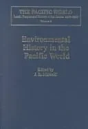 Environmental History in the Pacific World