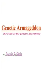 Genetic Armageddon