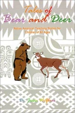 Tales of Bear and Deer