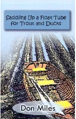 Saddling Up a Float Tube for Trout and Ducks