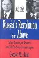 Russia's Revolution from Above, 1985-2000