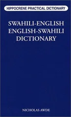 Swahili-English/English-Swahili Practical Dictionary