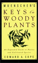 Muenscher's Keys to Woody Plants