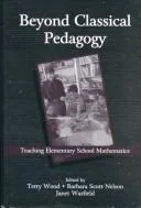 Beyond Classical Pedagogy