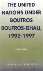 The United Nations under Boutros Boutros-Ghali, 1992-1997