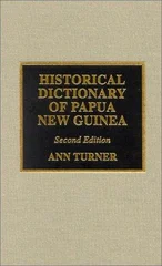 Historical Dictionary of Papua New Guinea