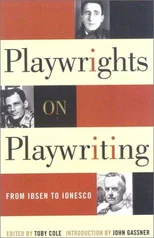 Playwrights on Playwriting