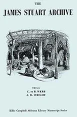 The James Stuart Archive of Recorded Oral Evidence Relating to the History of the Zulu and Neighbouring Peoples Vol 2