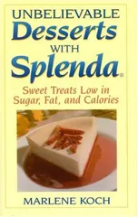 Unbelievable Desserts with Splenda