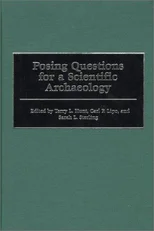 Posing Questions for a Scientific Archaeology