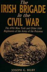 Irish Brigade In The Civil War
