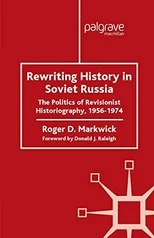 Rewriting History in Soviet Russia