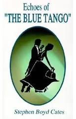 Echoes of "The Blue Tango"