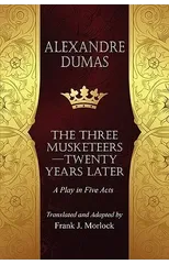 The Musketeers--Twenty Years Later