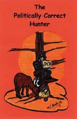 The Politically Correct Hunter