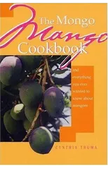 The Mongo Mango Cookbook