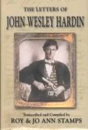 The Letters of John Wesley Hardin