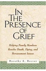 In the Presence of Grief