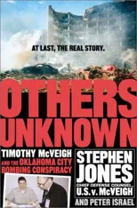 Others Unknown Timothy McVeigh and the Oklahoma City Bombing Conspiracy (Revised)