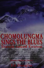 Chomolungma Sings the Blues