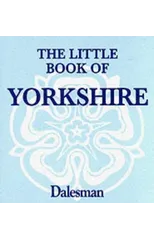 The Little Book of Yorkshire