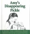 Amy's Disappearing Pickle