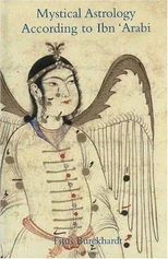 Mystical Astrology According to Ibn 'Arabi