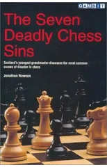 The Seven Deadly Chess Sins