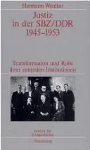 Justiz in Der Sbz/DDR 1945-1953
